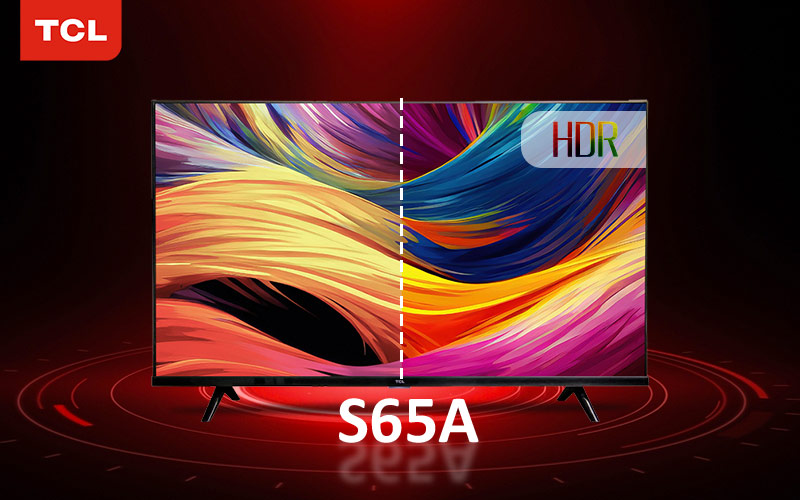 تلویزیون مدل S65A تی سی ال مجهز به HDR 