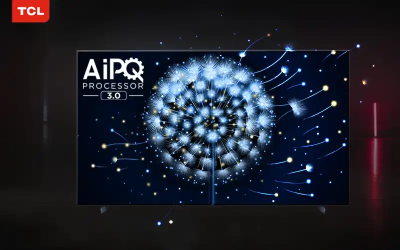 تکنولوژی AiPQ در تلویزیونهای TCL